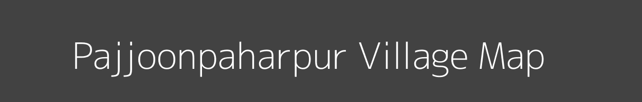 Map of Pajjoonpaharpur Village in Uttar Pradesh Image