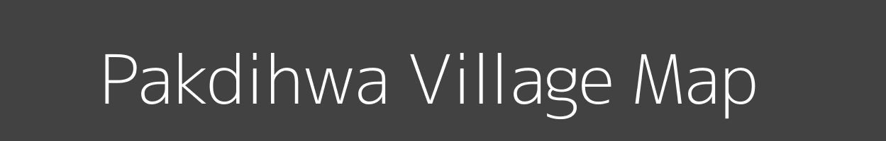 Map of Pakdihwa Village in Bihar Image