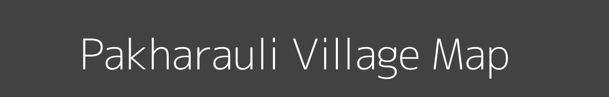 Map of Pakharauli Village in Uttar Pradesh Image