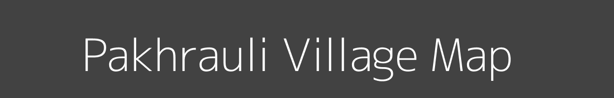 Map of Pakhrauli Village in Uttar Pradesh Image