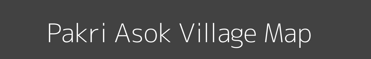 Map of Pakri Asok Village in Bihar Image