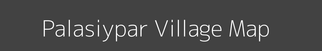 Map of Palasiypar Village in Madhya Pradesh Image