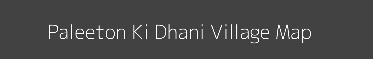 Map of Paleeton Ki Dhani Village in Rajasthan Image