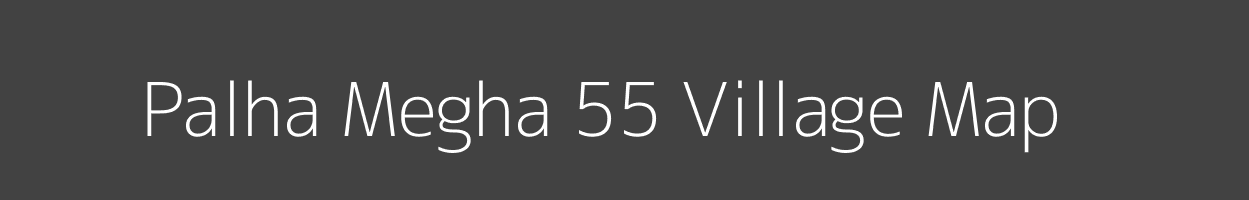 Map of Palha Megha 55 Village in Punjab Image