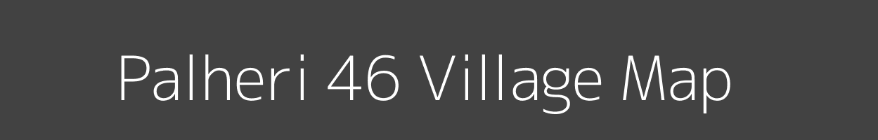 Map of Palheri 46 Village in Haryana Image