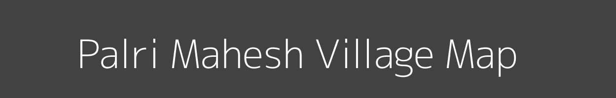 Map of Palri Mahesh Village in Rajasthan Image