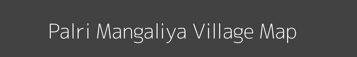 Map of Palri Mangaliya Village in Rajasthan Image