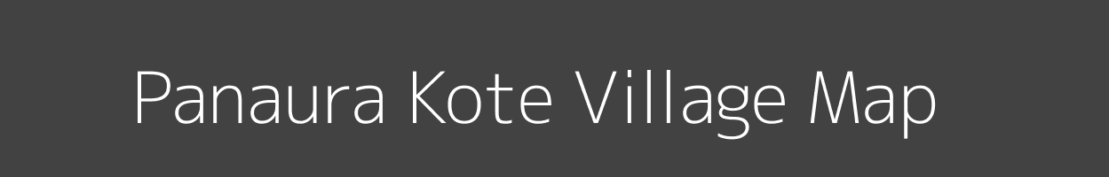 Map of Panaura Kote Village in Uttarakhand Image