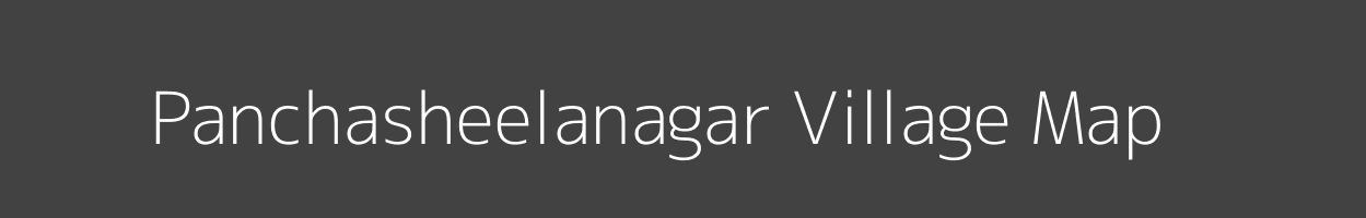 Map of Panchasheelanagar Village in Karnataka Image