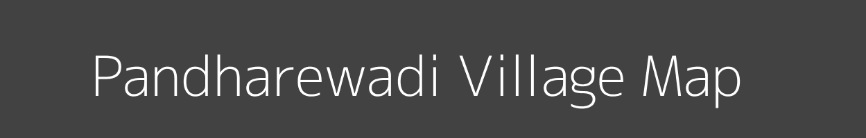 Map of Pandharewadi Village in Maharashtra Image