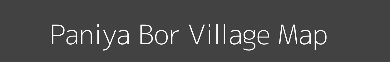 Map of Paniya Bor Village in Uttarakhand Image