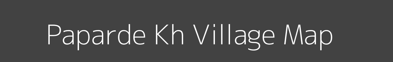 Map of Paparde Kh Village in Maharashtra Image