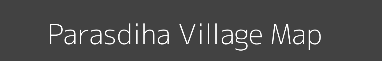 Map of Parasdiha Village in Uttar Pradesh Image