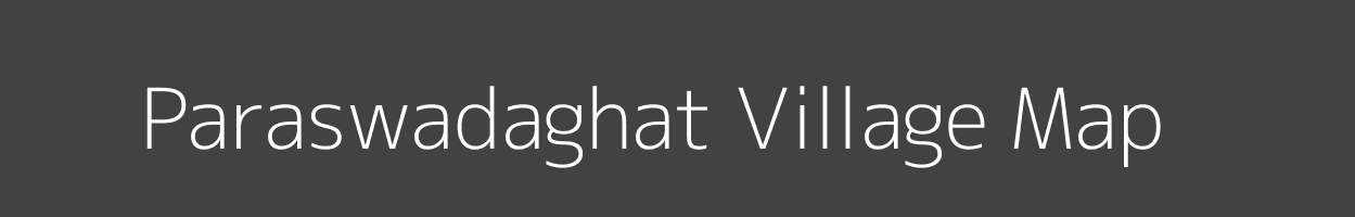 Map of Paraswadaghat Village in Madhya Pradesh Image