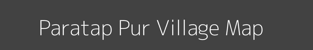 Map of Paratap Pur Village in Uttar Pradesh Image