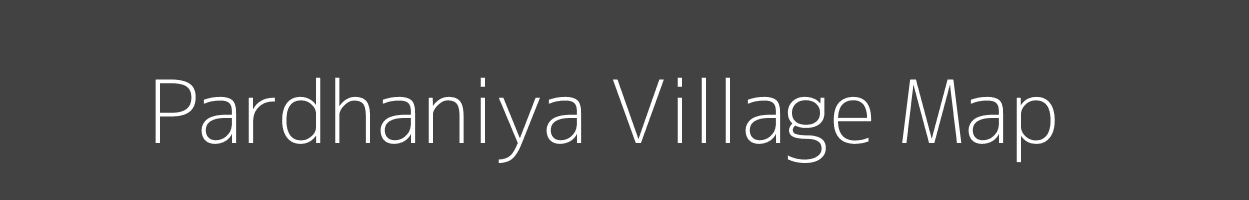 Map of Pardhaniya Village in Madhya Pradesh Image