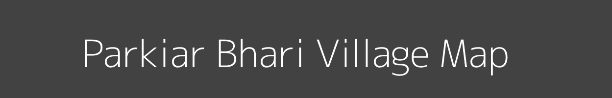 Map of Parkiar Bhari Village in Uttar Pradesh Image