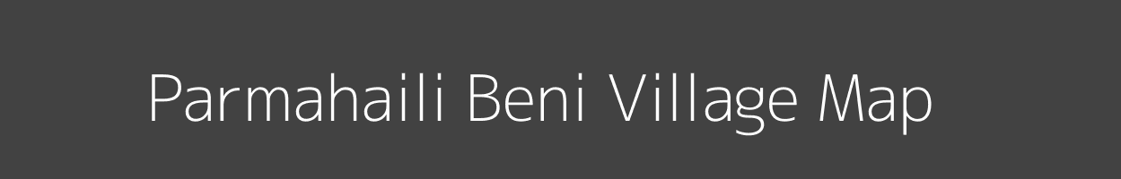 Map of Parmahaili Beni Village in Uttar Pradesh Image