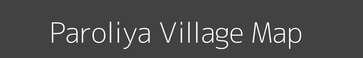 Map of Paroliya Village in Madhya Pradesh Image