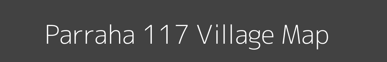 Map of Parraha 117 Village in Himachal Pradesh Image