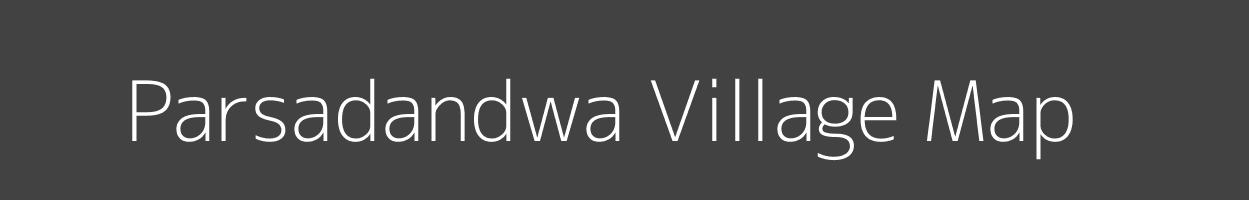 Map of Parsadandwa Village in Uttar Pradesh Image