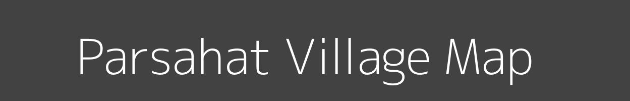 Map of Parsahat Village in Bihar Image