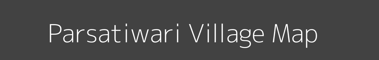Map of Parsatiwari Village in Uttar Pradesh Image