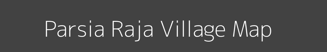 Map of Parsia Raja Village in Uttar Pradesh Image