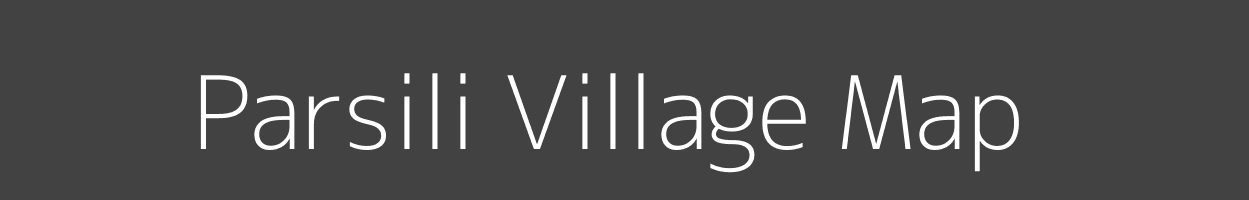 Map of Parsili Village in Madhya Pradesh Image