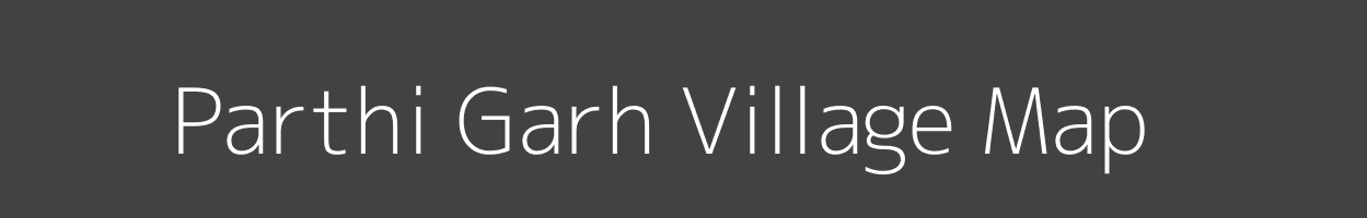 Map of Parthi Garh Village in Rajasthan Image