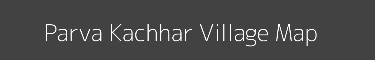 Map of Parva Kachhar Village in Uttar Pradesh Image