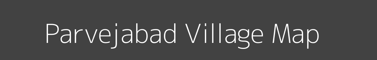 Map of Parvejabad Village in Uttar Pradesh Image