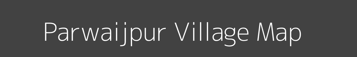 Map of Parwaijpur Village in Uttar Pradesh Image