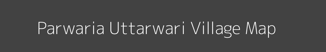 Map of Parwaria Uttarwari Village in Jharkhand Image
