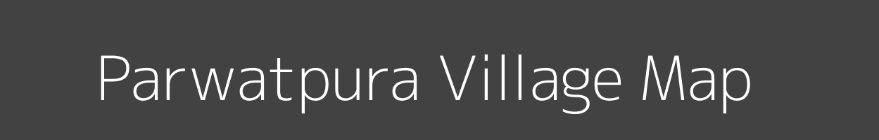 Map of Parwatpura Village in Madhya Pradesh Image