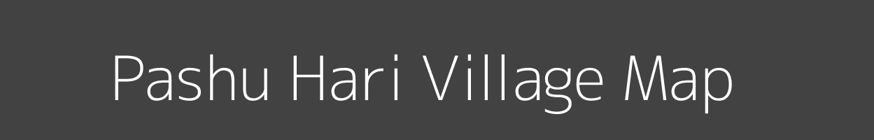 Map of Pashu Hari Village in Uttar Pradesh Image