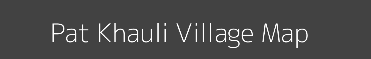 Map of Pat Khauli Village in Bihar Image