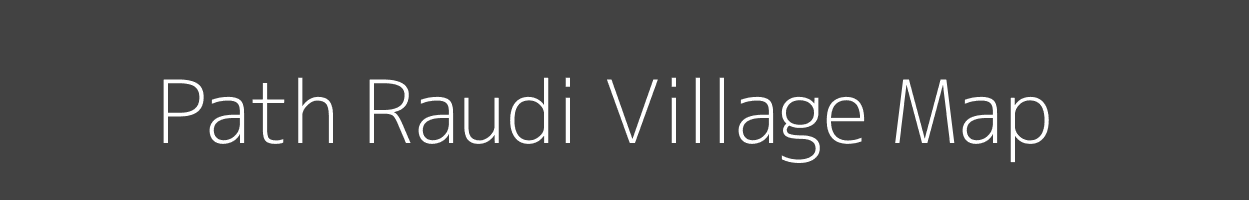 Map of Path Raudi Village in Uttar Pradesh Image