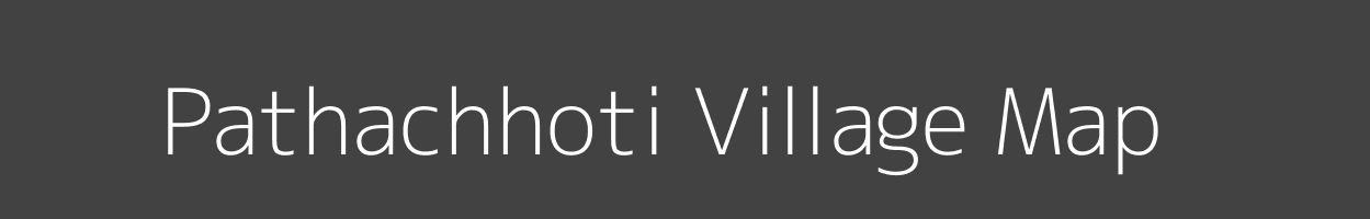 Map of Pathachhoti Village in Madhya Pradesh Image