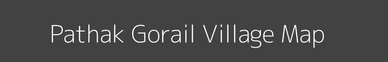 Map of Pathak Gorail Village in Bihar Image