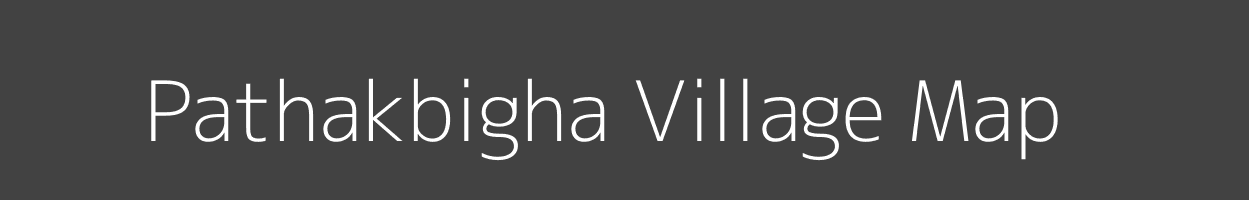 Map of Pathakbigha Village in Jharkhand Image