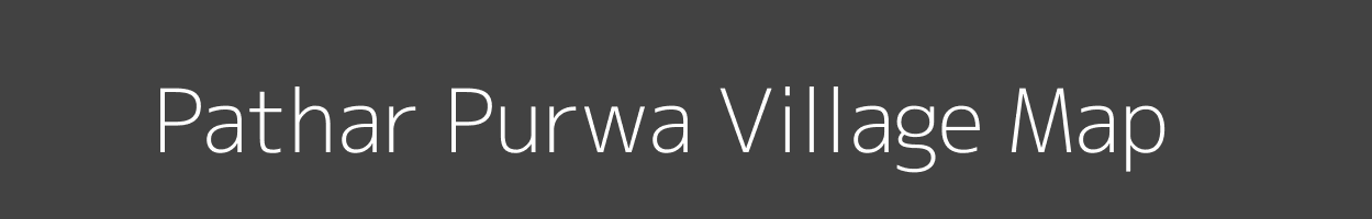 Map of Pathar Purwa Village in Uttar Pradesh Image