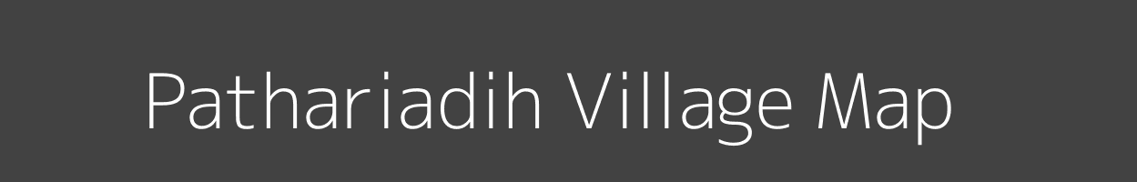 Map of Pathariadih Village in Jharkhand Image