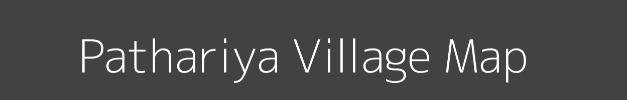 Map of Pathariya Village in Uttar Pradesh Image