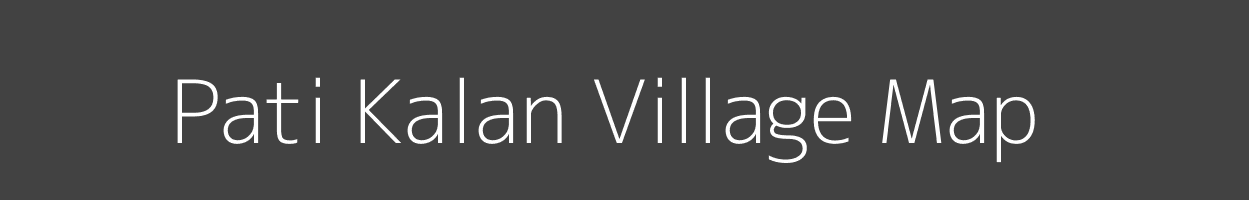 Map of Pati Kalan Village in Madhya Pradesh Image