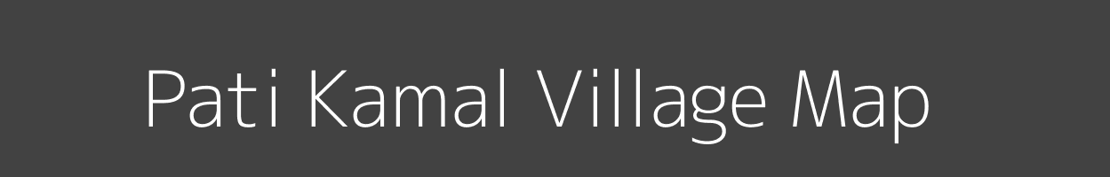 Map of Pati Kamal Village in Madhya Pradesh Image