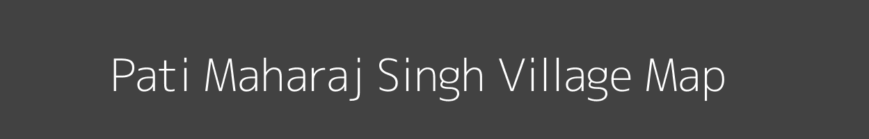 Map of Pati Maharaj Singh Village in Madhya Pradesh Image