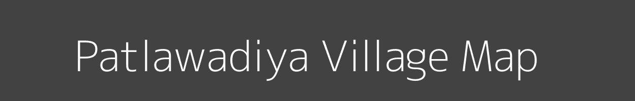 Map of Patlawadiya Village in Madhya Pradesh Image