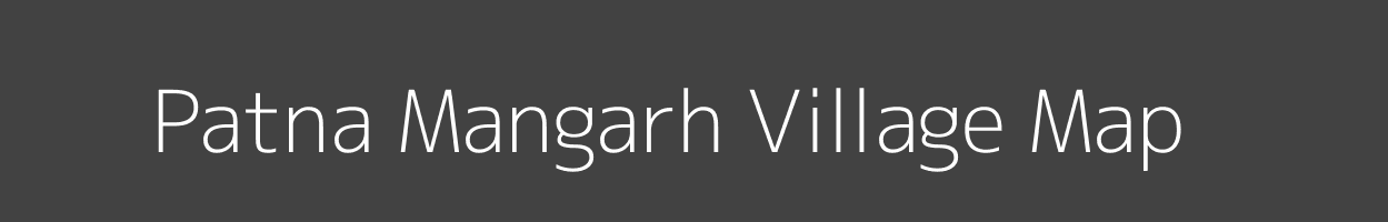 Map of Patna Mangarh Village in Madhya Pradesh Image