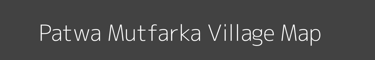 Map of Patwa Mutfarka Village in Uttar Pradesh Image